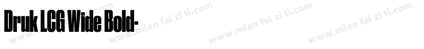 Druk LCG Wide Bold字体转换